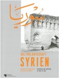 Cover: Kulturlandschaft Syrien. - Staatliche Museen Preu&szlig;ischer Kulturbesitz