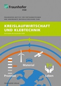 Cover: Kreislaufwirtschaft und Klebtechnik - Fraunhofer Verlag