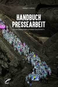 Abbildung von: Handbuch Pressearbeit - Unrast Verlag