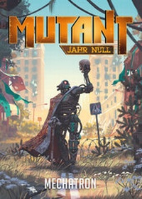 Enlarge image Cover: Mutant: Mechatron - Uhrwerk-Verlag