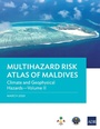 Cover: Multihazard Risk Atlas of Maldives: Climate and Geophysical Hazards-Volume II - Asian Development Bank