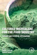 Cover: Cultured Microalgae for the Food Industry - Academic Press