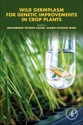 Cover: Wild Germplasm for Genetic Improvement in Crop Plants - Academic Press