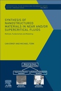 Cover: Synthesis of Nanostructured Materials in Near and/or Supercritical Fluids: Volume 8 - Elsevier