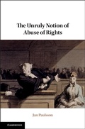 Cover: The Unruly Notion of Abuse of Rights - Cambridge University Press