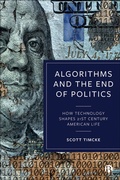 Cover: Algorithms and the End of Politics - Bristol University Press