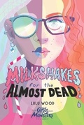 Cover: Milkshakes For The Almost Dead - Handsome Words