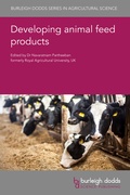 Cover: Developing animal feed products - Burleigh Dodds Science Publishing