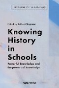Cover: Knowing History in Schools - UCL Press