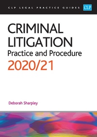 Abbildung von: Criminal Litigation: 2020/2021 - College of Law Publishing