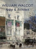 Cover: William Walcot Artist & Architect - Chris Beetles Ltd
