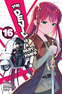 Enlarge image Cover: The Devil Is a Part-Timer!, Vol. 16 (manga) - Yen Press