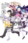 Cover: Re:ZERO -Starting Life in Another World-, Chapter 3: Truth of Zero, Vol. 11 (manga) - Yen Press
