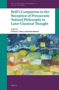 Cover: Brill's Companion to the Reception of Presocratic Natural Philosophy in Later Classical Thought - Brill