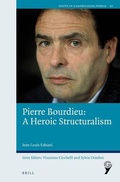 Cover: Pierre Bourdieu: A Heroic Structuralism - Brill