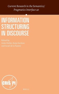 Enlarge image Cover: Information Structuring in Discourse - Brill