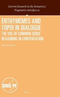 Cover: Enthymemes and Topoi in Dialogue - Brill