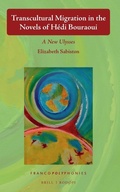 Cover: Transcultural Migration in the Novels of Hedi Bouraoui - Brill