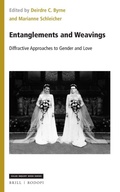 Cover: Entanglements and Weavings: Diffractive Approaches to Gender and Love - Brill