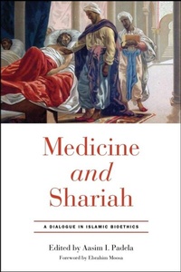 Abbildung von: Medicine and Shariah - University of Notre Dame Press