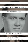 Cover: An Yves R. Simon Reader - University of Notre Dame Press