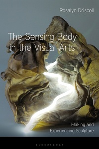 Abbildung von: The Sensing Body in the Visual Arts - Bloomsbury Visual Arts