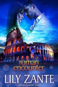 Cover: Roman Encounter (Italian Summer, #4) - Lily Zante