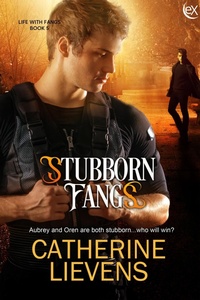 Enlarge image Cover: Stubborn Fangs (Life with Fangs, #5) - eXtasy Books Inc