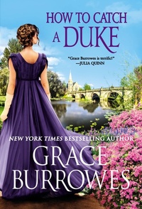 Enlarge image Cover: How to Catch a Duke - Grand Central Publishing