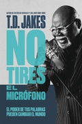 Cover: No tires el micr&oacute;fono - Hachette Nashville