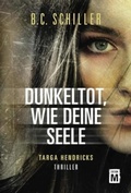 Cover: Dunkeltot, wie deine Seele - Edition M