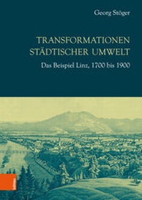 Abbildung von: Transformationen städtischer Umwelt - Böhlau