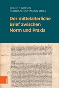 Cover: Der mittelalterliche Brief zwischen Norm und Praxis - B&ouml;hlau