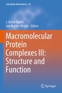 Cover: Macromolecular Protein Complexes III: Structure and Function - Springer