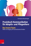 Bild: Praxisbuch Kommunikation für Adoptiv- und Pflegeeltern - Vandenhoeck & Ruprecht