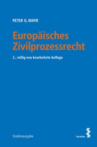 Abbildung von: Europäisches Zivilprozessrecht - Facultas
