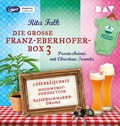 Cover: Die gro&szlig;e Franz-Eberhofer-Box 3 - Der Audio Verlag