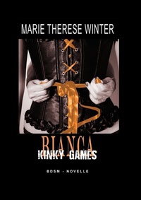 Abbildung von: Bianca - Kinky Games - epubli
