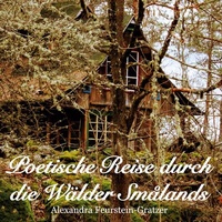 Abbildung von: Poetische Reise durch die Wälder Smålands - BoD - Books on Demand