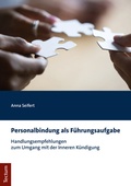 Cover: Personalbindung als F&uuml;hrungsaufgabe - Tectum Wissenschaftsverlag