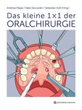Cover: Das kleine 1 x 1 der Oralchirurgie - Quintessenz Verlag