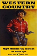 Cover: WESTERN COUNTRY 357: Night Marshal Ray Jackson - Raidel Vlg eBooks