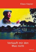 Cover: Verkauft mir den Mao nicht - Lehmanns Media