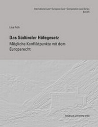 Abbildung von: Das Südtiroler Höfegesetz - innsbruck university press