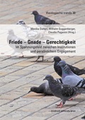 Cover: Friede - Gnade - Gerechtigkeit - innsbruck university press