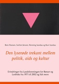 Cover: Den lyser&oslash;de trekant mellem politik, aids og kultur - Books on Demand