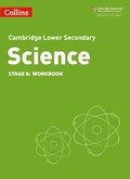 Cover: Lower Secondary Science Workbook: Stage 8 - Collins