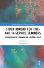 Cover: Study Abroad for Pre- and In-Service Teachers - Routledge