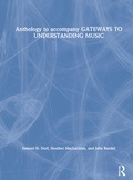 Cover: Anthology to accompany GATEWAYS TO UNDERSTANDING MUSIC - Routledge