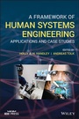 Cover: A Framework of Human Systems Engineering - Wiley